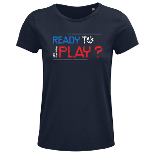 T-shirt Femme MARINE Ready to Play?